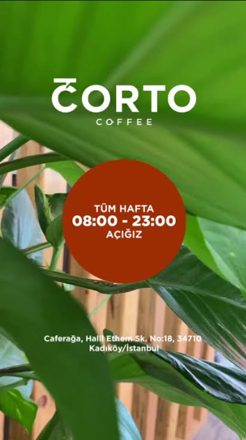 Corto Coffee: Tüm hafta 08:00-23:00 açığız